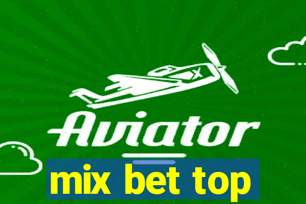 mix bet top